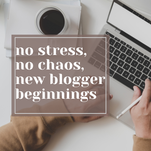 no-stress-no-chaos-new-beginning-for-bloggers